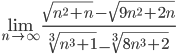 \lim_{n \to \infty}{\frac{\sqrt{n^2+n}-\sqrt{9n^2+2n}}{\sqrt[3]{n^3+1}-\sqrt[3]{8n^3+2}}}