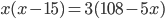 x(x-15)=3(108-5x)