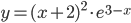 y=(x+2)^2\cdot e^{3-x}