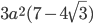3a^2(7-4\sqrt{3})