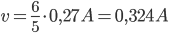 v=\frac{6}{5}\cdot 0,27A=0,324A