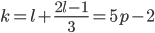 k=l+\frac{2l-1}{3}=5p-2