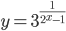 y=3^{\frac{1}{2^x-1}}