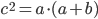 c^2=a\cdot (a+b)