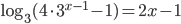 \log_3(4\cdot 3^{x-1}-1)=2x-1