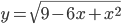 y=\sqrt{9-6x+x^2}