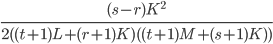 \frac{(s-r)K^2}{2((t+1)L+(r+1)K)((t+1)M+(s+1)K))}