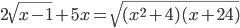 2\sqrt{x-1}+5x=\sqrt{(x^2+4)(x+24)}