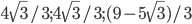 4\sqrt{3}/3; 4\sqrt{3}/3; (9-5\sqrt{3})/3