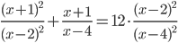 \frac{(x+1)^2}{(x-2)^2}+\frac{x+1}{x-4}=12\cdot\frac{(x-2)^2}{(x-4)^2}
