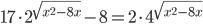 17\cdot 2^{\sqrt{x^2-8x}}-8=2\cdot 4^{\sqrt{x^2-8x}}