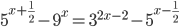5^{x+\frac{1}{2}}-9^x=3^{2x-2}-5^{x-\frac{1}{2}}