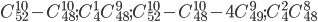 C_{52}^{10}-C_{48}^{10}; C_{4}^{1}C_{48}^{9}; C_{52}^{10}-C_{48}^{10}-4C_{49}^{9}; C_{4}^{2}C_{48}^{8}