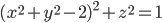 (x^2+y^2-2)^2+z^2=1