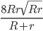 \frac{8Rr\sqrt{Rr}}{R+r}
