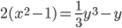 2(x^2-1)=\frac{1}{3}y^3-y