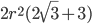 2r^2(2\sqrt{3}+3)