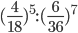 \displaystyle (\frac{4}{18})^5: (\frac{6}{36})^7