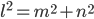 l^2=m^2+n^2
