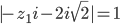 |-z_1i-2i\sqrt{2}|=1