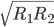 \sqrt{R_1R_2}