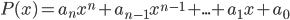 P(x)=a_nx^n+a_{n-1}x^{n-1}+...+a_1x+a_0
