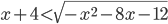 x+4<\sqrt{-x^2-8x-12}