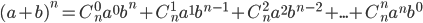 (a+b)^n=C_n^0a^0b^n+C_n^1a^1b^{n-1}+C_n^2a^2b^{n-2}+...+C_n^na^nb^0