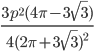 \displaystyle\frac{3p^2(4\pi-3\sqrt{3})}{4(2\pi+3\sqrt{3})^2}