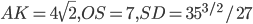 AK=4\sqrt{2},OS=7,SD=35^{3/2}/27
