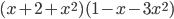 (x+2+x^2)(1-x-3x^2)