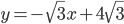 y=-\sqrt{3}x+4\sqrt{3}