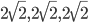 2\sqrt{2}, 2\sqrt{2}, 2\sqrt{2}