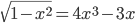 \sqrt{1-x^2}=4x^3-3x