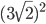 (3\sqrt{2})^2