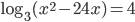 \log_3(x^2-24x)=4