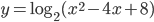 y=\log_2(x^2-4x+8)