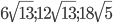 6\sqrt{13};12\sqrt{13};18\sqrt{5}