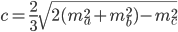 c=\displaystyle\frac{2}{3}\sqrt{2(m_a^2+m_b^2)-m_c^2}