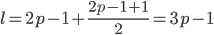 l=2p-1+\frac{2p-1+1}{2}=3p-1