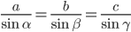 \displaystyle\frac{a}{\sin\alpha}=\frac{b}{\sin\beta}=\frac{c}{\sin\gamma}
