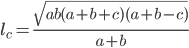 l_c=\displaystyle\frac{\sqrt{ab(a+b+c)(a+b-c)}}{a+b}