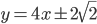 y=4x\pm 2\sqrt{2}